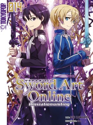 cover image of Sword Art Online – Alicization uniting– Light Novel 14